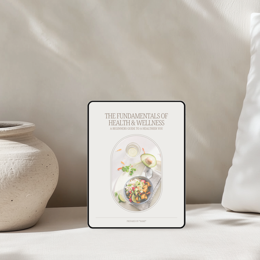 Health & Wellness Fundamentals Guide